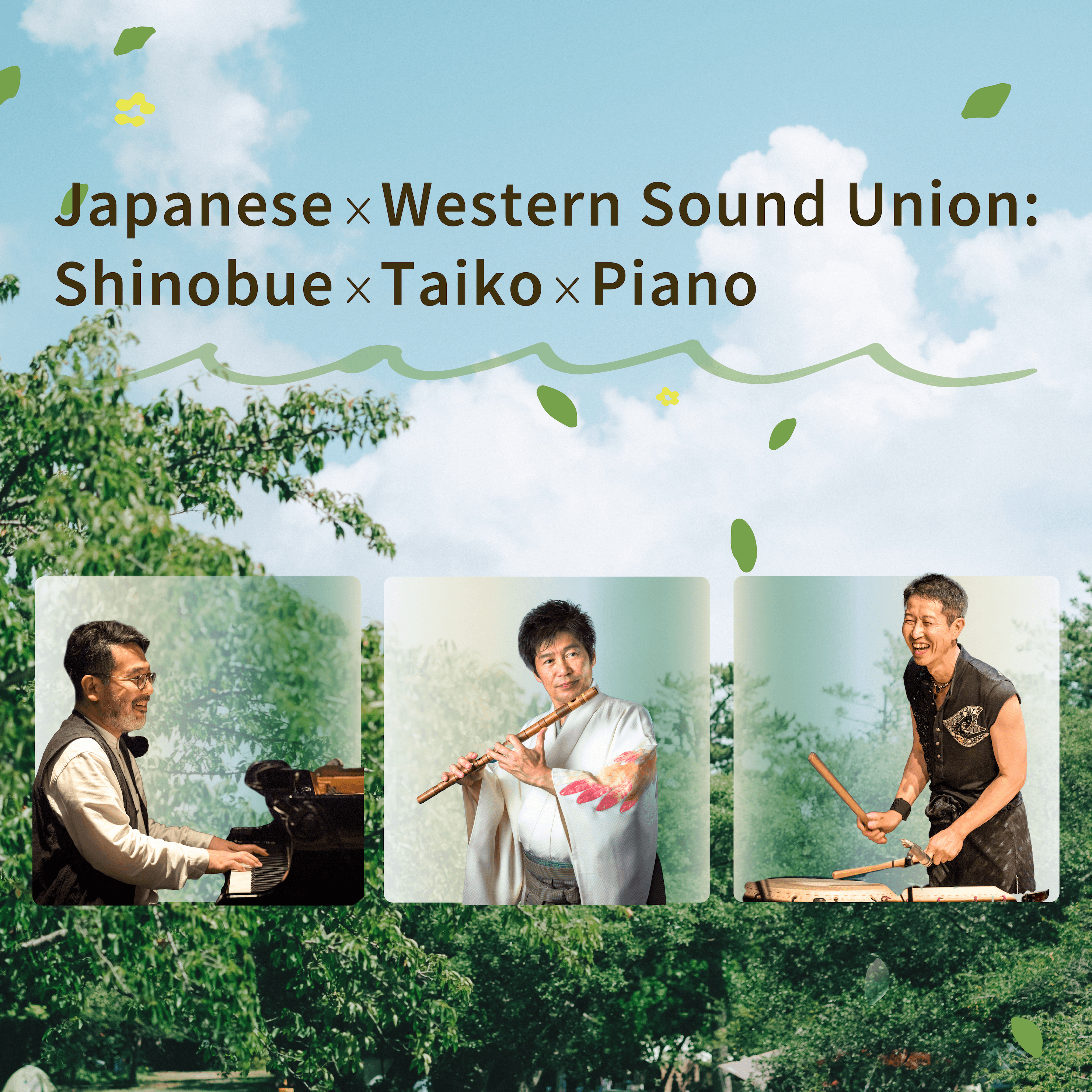 [Shiroyama Park Session] Japanese x Western Sound Union: Shinobue x Taiko x Piano