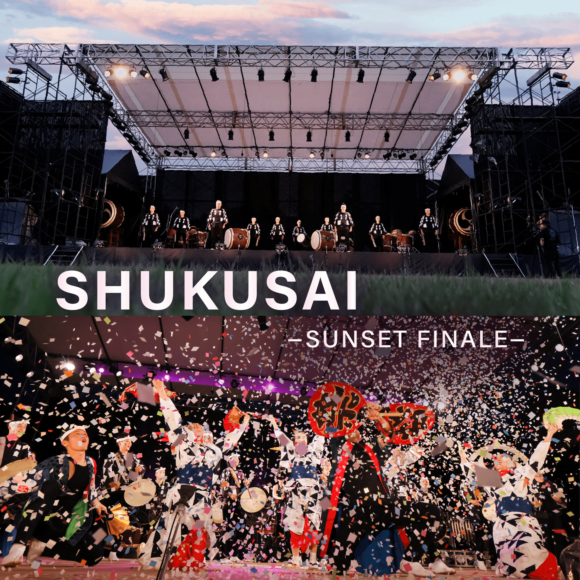 SHUKUSAI —SUNSET FINALE—